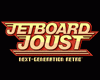 Jetboard Joust: Next-Generation Retro