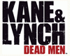 Kane &amp; Lynch: Dead Men