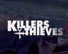 Killers and Thieves