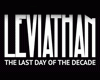 Leviathan: the Last Day of the Decade