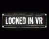 Locked In VR