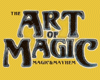 Magic and Mayhem: The Art of Magic