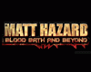 Matt Hazard: Blood Bath &amp; Beyond
