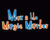 Max &amp; the Magic Marker