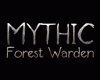 Mythic: Forest Warden