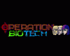 Operation Biotech