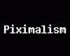 Piximalism