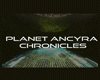 Planet Ancyra Chronicles