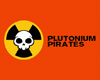 Plutonium Pirates