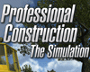 Professional Construction - The Simulation