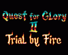 Quest for Glory II: Trial by Fire