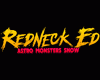 Redneck Ed: Astro Monsters Show