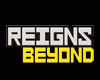 Reigns Beyond