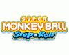 Super Monkey Ball: Step &amp; Roll