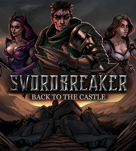 Swordbreaker back to the castle прохождение