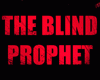 The Blind Prophet