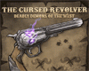 The Cursed Revolver