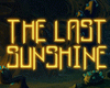 The Last Sunshine