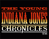 The Young Indiana Jones Chronicles