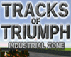 Tracks of Triumph: Industrial Zone
