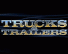 Trucks &amp; Trailers