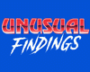 Unusual Findings