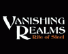Vanishing Realms: Rite of Steel