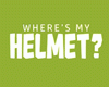 Where's My Helmet?