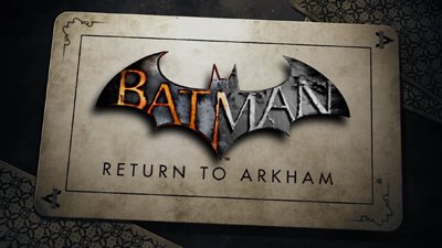 Batman: Return to Arkham уже в продаже