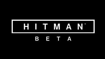 Дата бета-тестирования Hitman