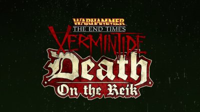 Death on the Reik – новое дополнение для Warhammer: End Times - Vermintide