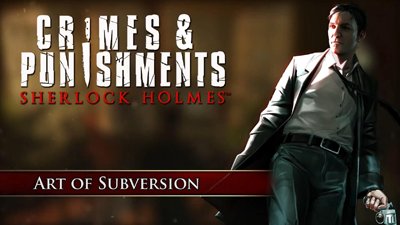 Искусство трансформации в Sherlock Holmes: Crimes and Punishments