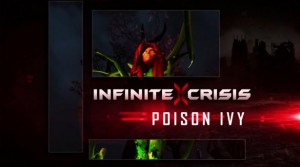 Poison Ivy пустила корни в Infinite Crisis