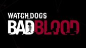 Релизный трейлер дополнения Watch Dogs Bad Blood