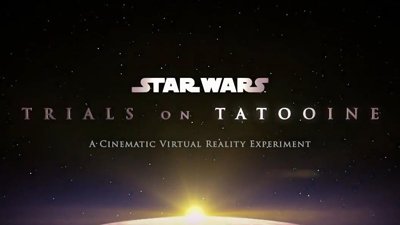 Star Wars: Trials on Tatooine – Звездные Войны в VR