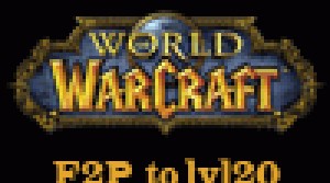 World of Warcraft теперь бесплатна до lvl20