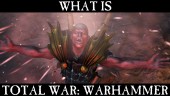 What is Total War: WARHAMMER