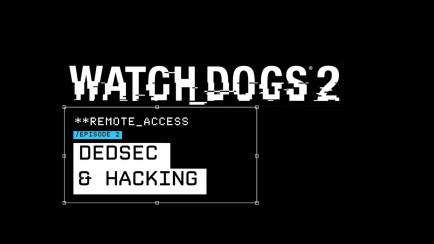 Remote Access #2: Dedsec & Hacking