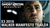 E3 2019 Walker Manifesto