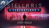 Federations Story Trailer