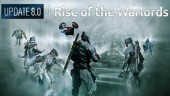Update 8.0 - Rise of the Warlords Highlights